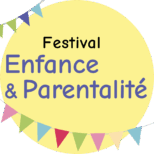 Festival Enfance & parentalité