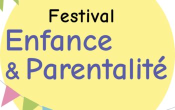 Festival Enfance & parentalité